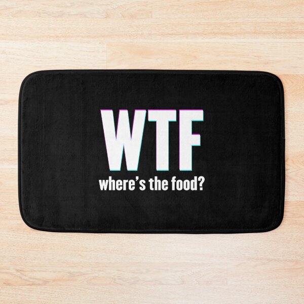 Item preview,  WTF where is the food ? funny design for all the food lovers designed and sold by ADITYA TRIPATHY.