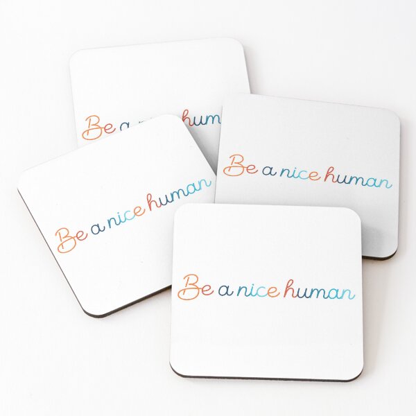 Item preview, Be a nice human designed and sold by moon-me98.