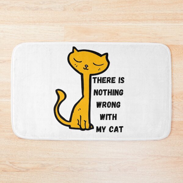 Item preview, There Is Nothing Wrong With My Cat designed and sold by Chanchane Store.