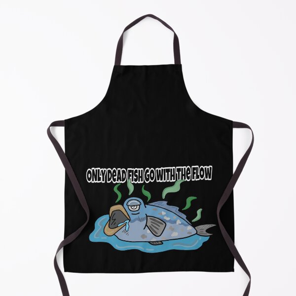 Item preview, Only dead fish go with the flow designed and sold by Ms-Wgaf.