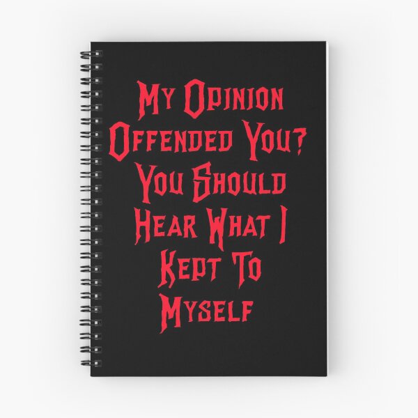 Item preview, My opinion Offended You? You Should Hear What I Kept To Myself  designed and sold by Baboki.