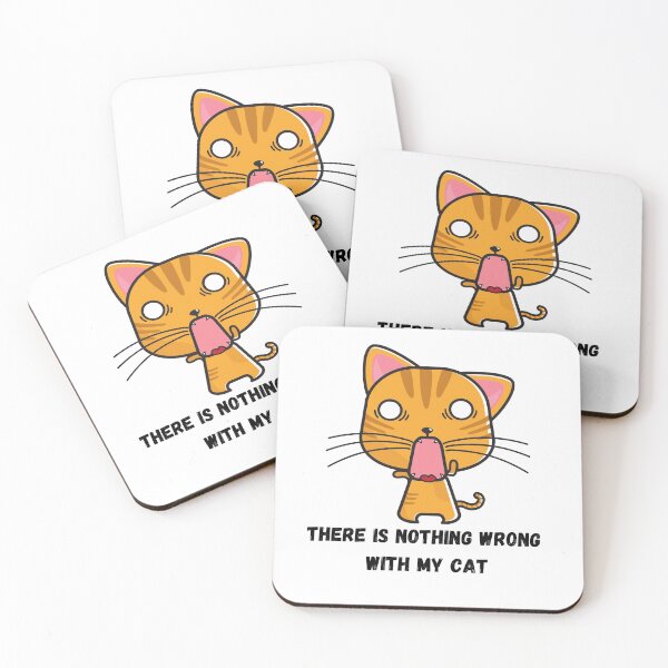 Item preview, There Is Nothing Wrong With My Cat designed and sold by Chanchane Store.