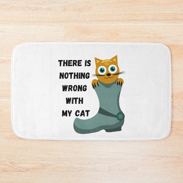 Item preview, There Is Nothing Wrong With My Cat designed and sold by Chanchane Store.