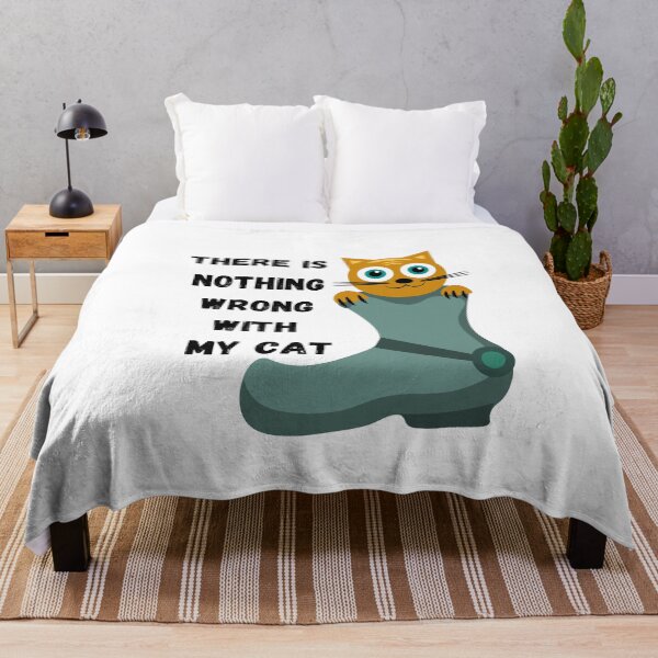 Item preview, There Is Nothing Wrong With My Cat designed and sold by Chanchane Store.