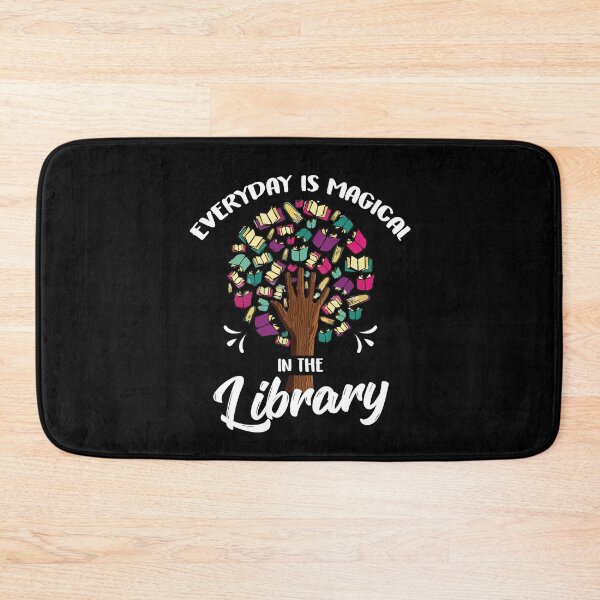 Item preview, Everyday Is Magical In the Library Librarian Book Lover designed and sold by Dressed For  Duty.