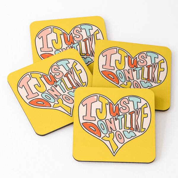 Item preview, I just don't like you designed and sold by Cool Beans Art.