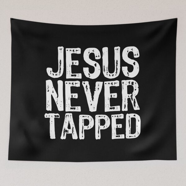 Item preview, Jesus Never Tapped designed and sold by The "I Love Everything" Shop.