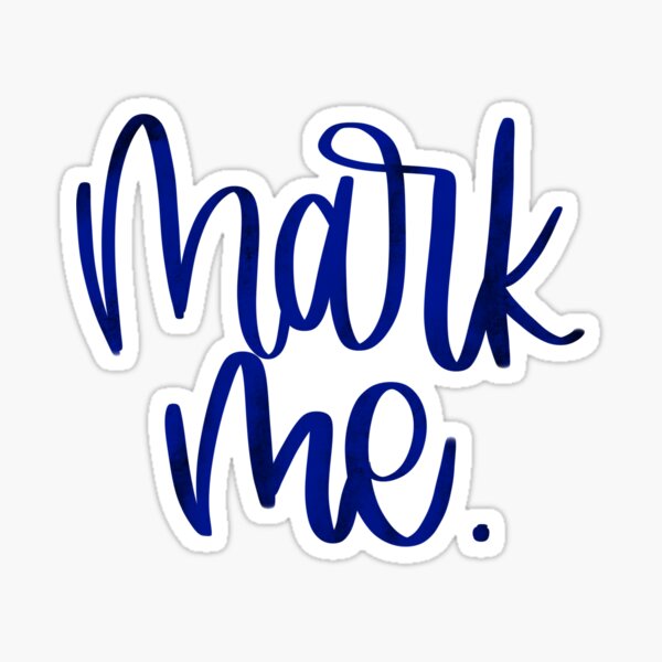 Item preview, Mark Me designed and sold by paigeramos20.