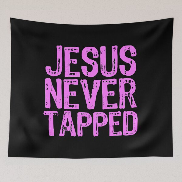 Item preview, Jesus Never Tapped designed and sold by The "I Love Everything" Shop.
