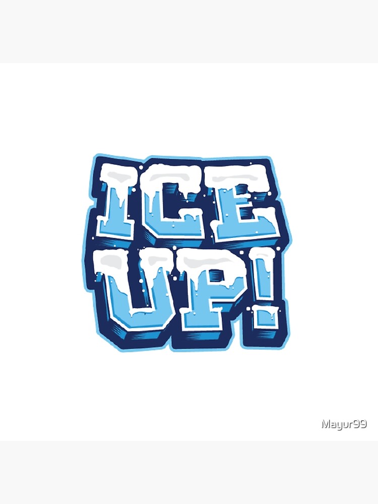 "Classic Ice Up!" Poster for Sale by Mayur99 Redbubble