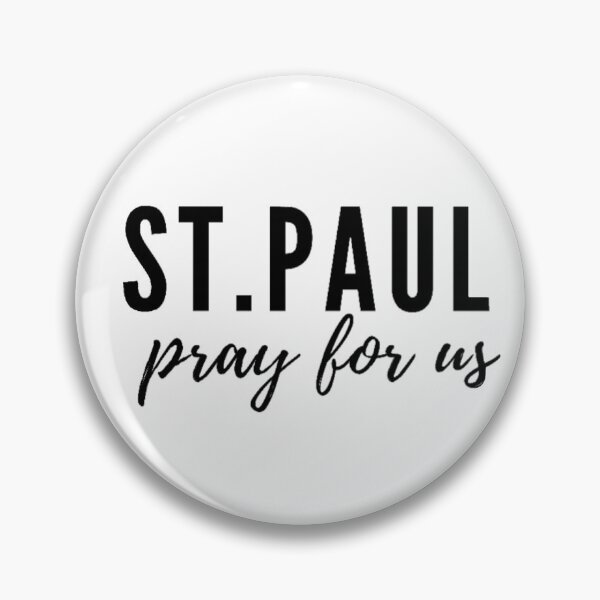 Item preview, St. Paul pray for us designed and sold by delborg.