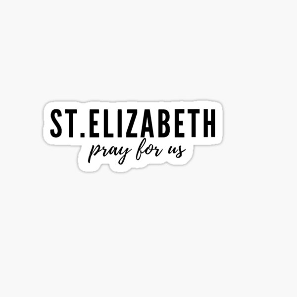 Item preview, St. Elizabeth pray for us designed and sold by delborg.