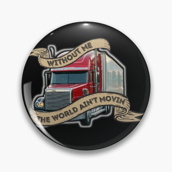 Item preview, Truckers Move the World Vintage Style -Funny Trucker designed and sold by Mary Maple.