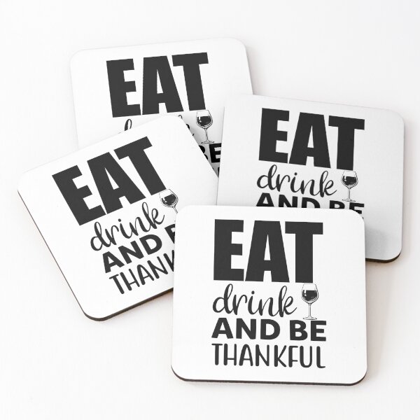 Item preview, Eat Drink and Be Thankful designed and sold by eajob.