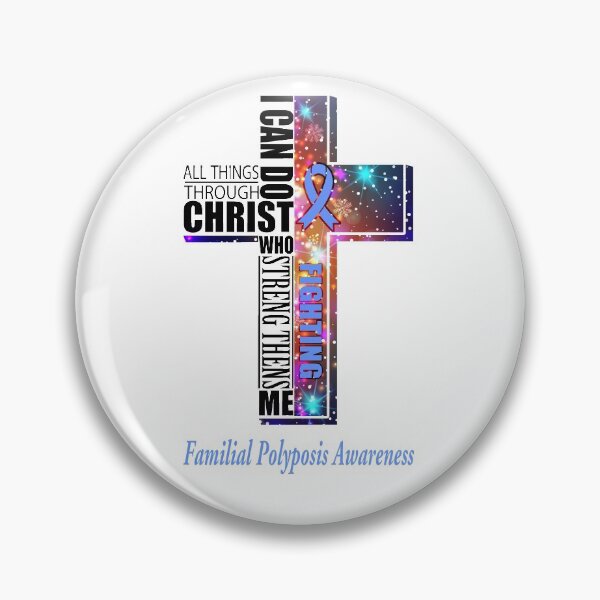 Item preview, I Can Do All Things Through Christ Familial Polyposis Awareness designed and sold by Brad-FI.