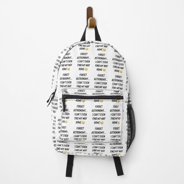 Item preview, Forget astronomy..I can’t even find my way home  designed and sold by Kidzx6.