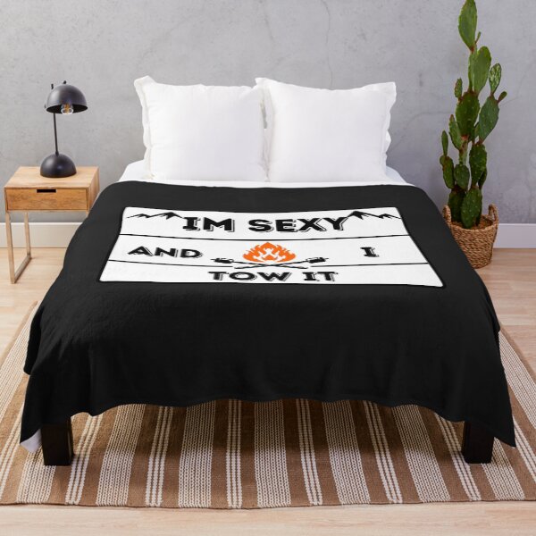 Item preview, Im Sexy And I Tow It: camping gear ideas - best camping adventure ever designed and sold by AMED-STORE.