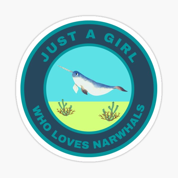 Item preview, Just a girl who loves Narwhals designed and sold by fev-rocks.