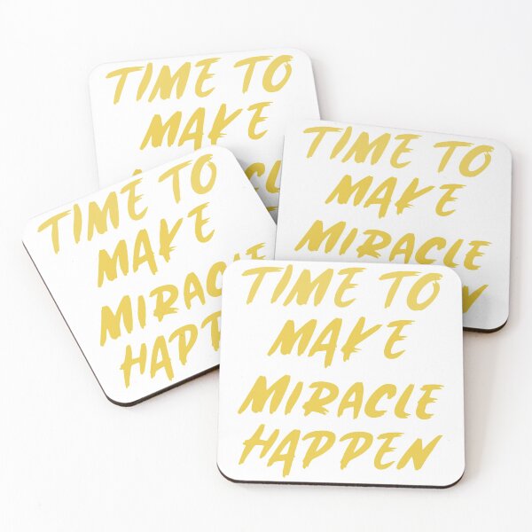 Item preview, TIME TO MAKE MIRACLE HAPPEN designed and sold by loooly16.
