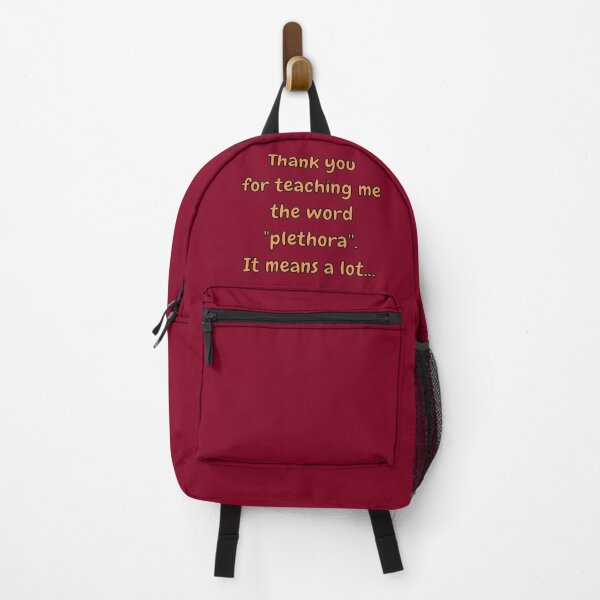 Item preview, Thank You For Teaching Me The Word Plethora It Means A Lot designed and sold by goodguy53.