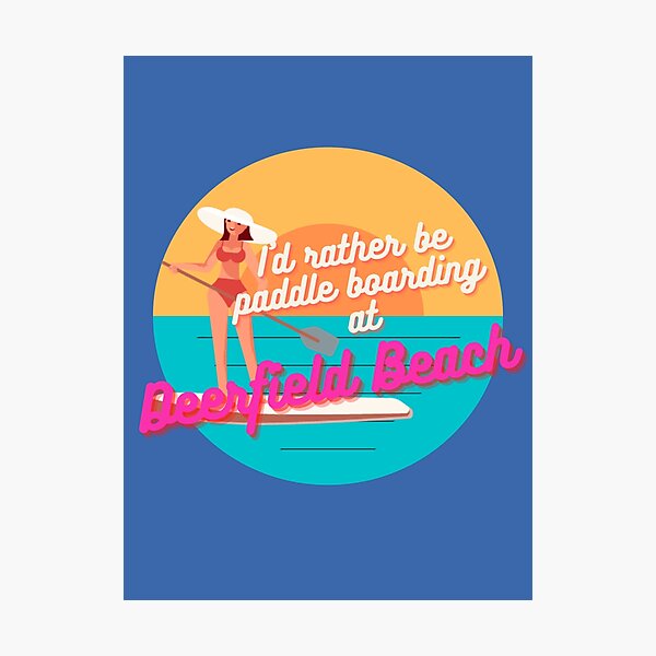 Item preview, Deerfield Beach Paddle Boarding designed and sold by INFIDEL.