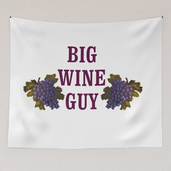 Item preview, Big Wine Guy designed and sold by anatovas.