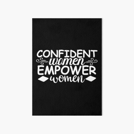 Confident Women Empower Women Motivational Inspiring Quote T shirt Design  Mouse Pad for Sale by Parkerzz