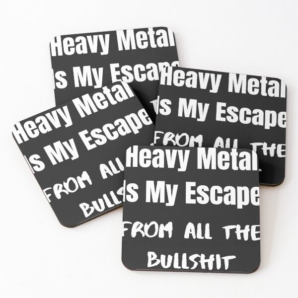 Item preview, HEAVY METAL is my escape from all the bullsh.. designed and sold by MetalRockProg.