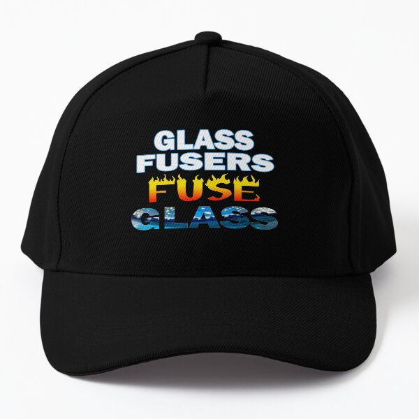 Glass Fusers Fuse Glass - For Glass Fusers Baseball Cap