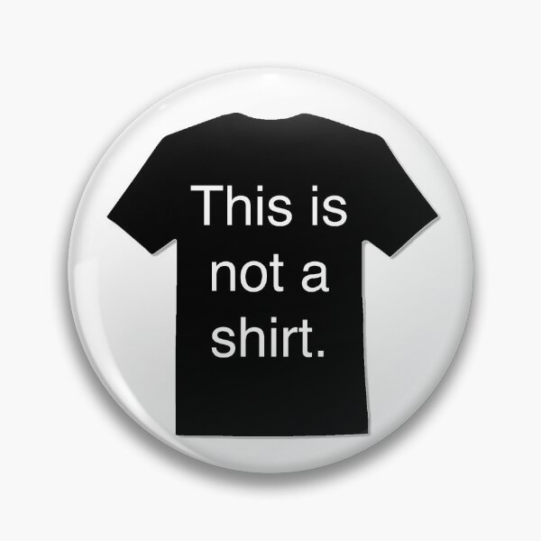 Item preview, This is not a shirt. designed and sold by theted4.