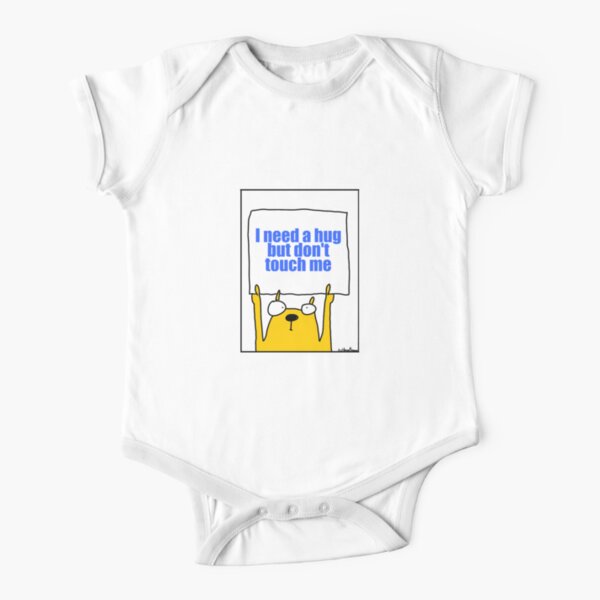 I need a hug but don't touch me Short Sleeve Baby One-Piece