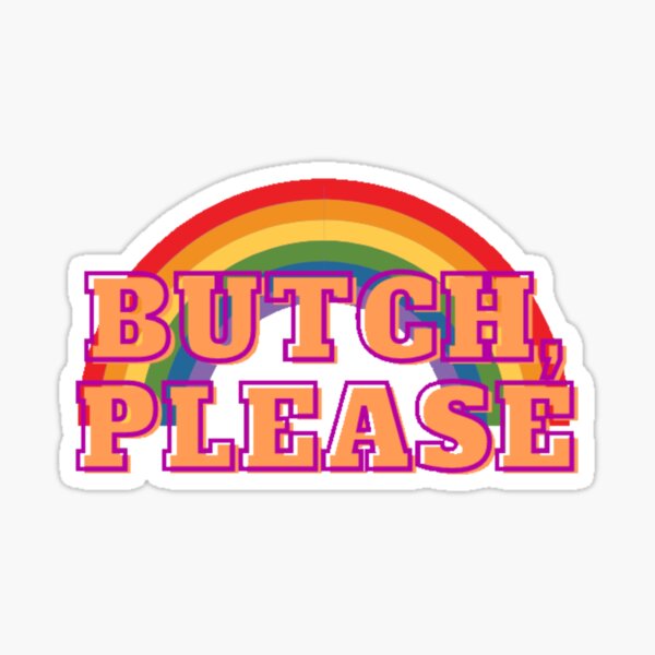 Item preview, butch please rainbow designed and sold by janeme.