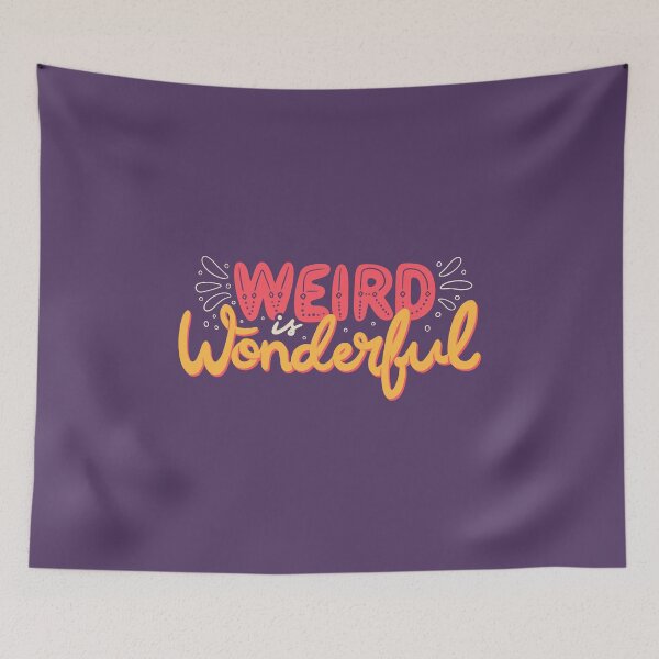 Item preview, Weird is Wonderful by Tobe Fonseca designed and sold by Tobe Fonseca®.