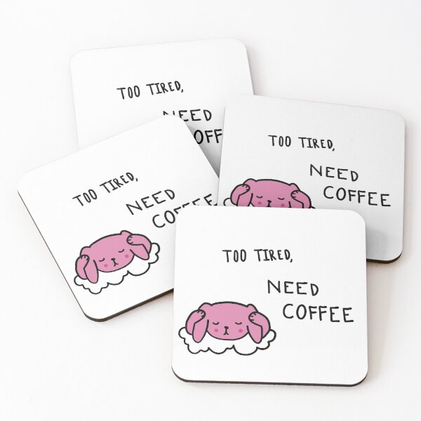 Item preview, Too tired, need coffee bunny designed and sold by PineDoodles.