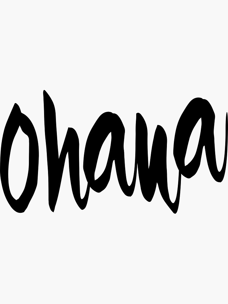 "Ohana means family design" Sticker for Sale by Mykeys507demand Redbubble