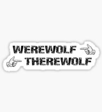 Werewolf, Therewolf Sticker