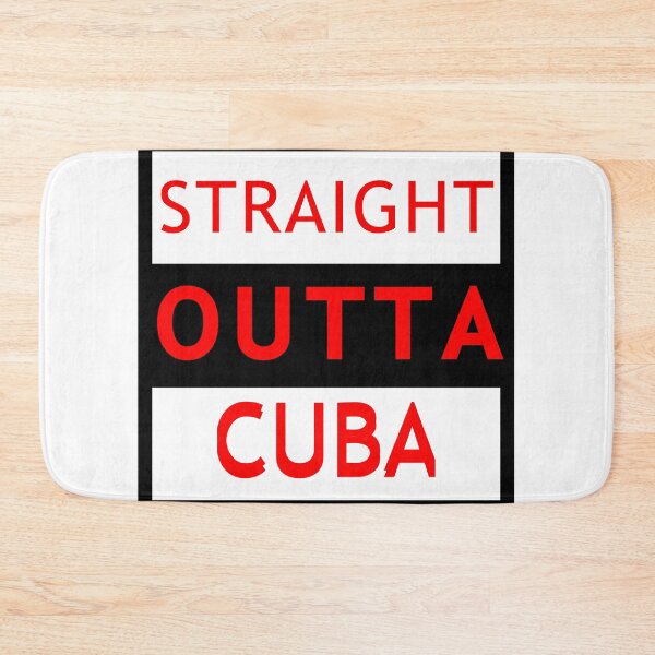 Item preview, STRAIGHT OUTTA CUBA designed and sold by AhmedXhah.