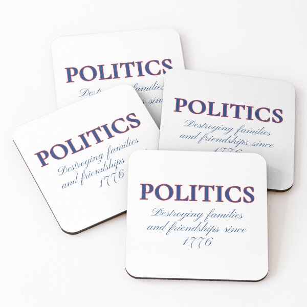 Item preview, Politics Destroying Families Since 1776 Family Reunion  designed and sold by The Junto Shop.