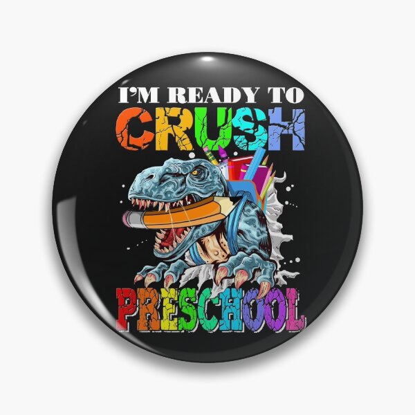 Item preview, I'm Ready to Crush Dinosaur - Preschool designed and sold by SpecialGift79.