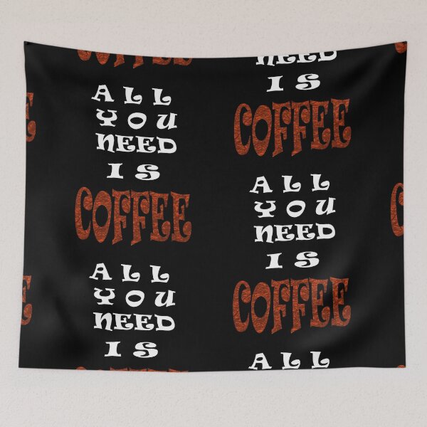 Item preview, All You Need Is Coffee  designed and sold by DopeSheet.