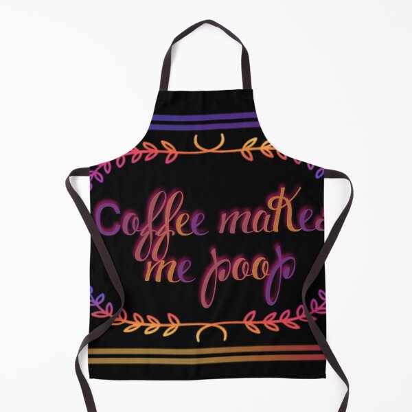 Item preview, Coffee makes me poop designed and sold by J-KAP.