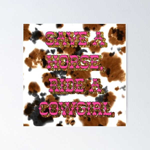 Item preview, Copy of Save a Horse, Ride a Cowgirl designed and sold by bexsimone.