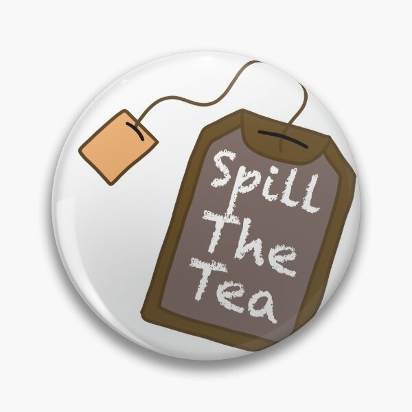 Item preview, Spill the tea designed and sold by CaitlynnsArt.