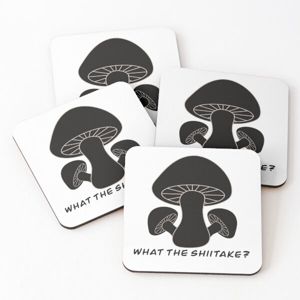 Item preview, What the Shiitake? - Pun for Foodies, Gag Gift - black letters  designed and sold by FlorenciaBliss.
