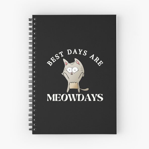 Item preview, Best Days Are Meowdays designed and sold by OliOuterBrands.