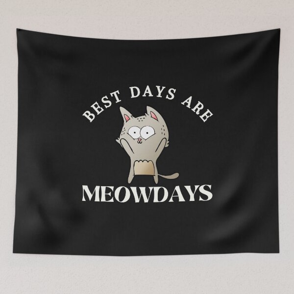 Item preview, Best Days Are Meowdays designed and sold by OliOuterBrands.