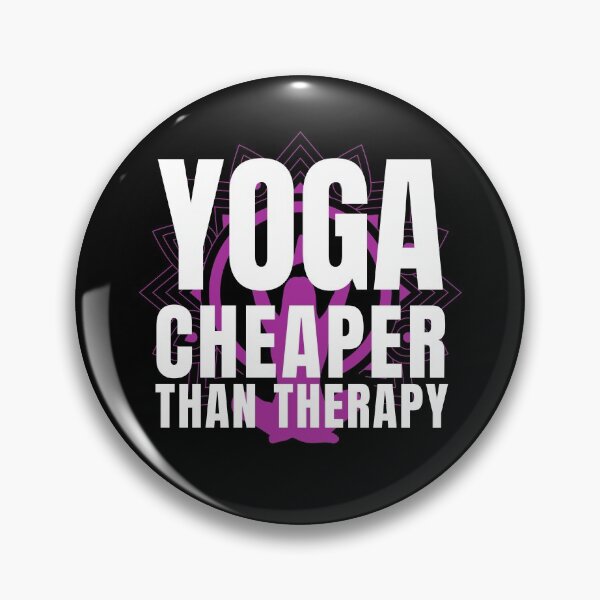 Item preview, Yoga Cheaper Than Therapy designed and sold by Crafty-Mornings.