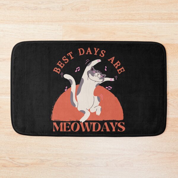 Item preview, Best Days Are Meowdays designed and sold by OliOuterBrands.