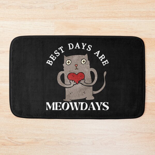Item preview, Best Days Are Meowdays designed and sold by OliOuterBrands.