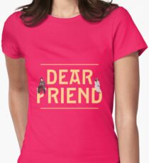 Dear Friend | She Loves Me Women's Fitted T-Shirt